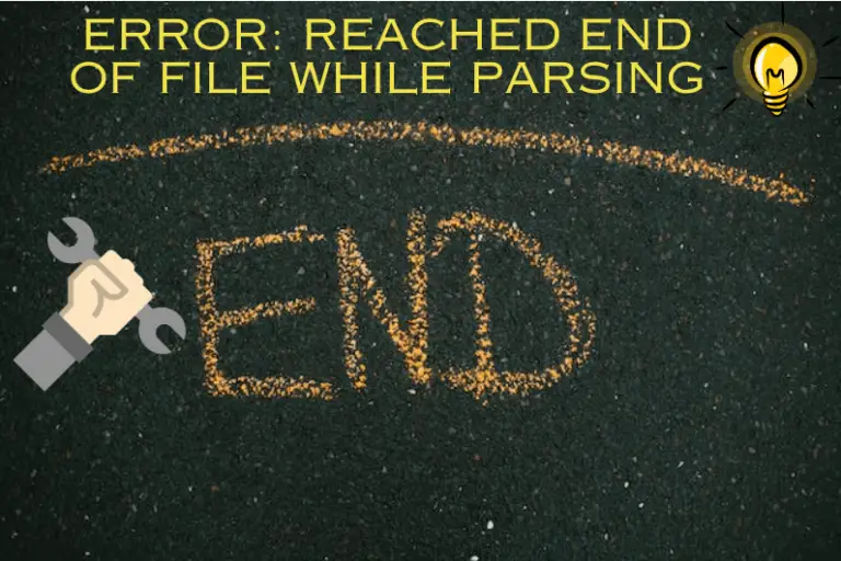 Error: Reached End of File While Parsing
